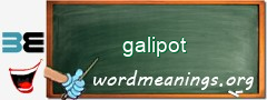 WordMeaning blackboard for galipot